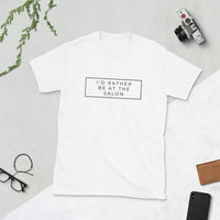 Id Rather Be...Unisex Tee